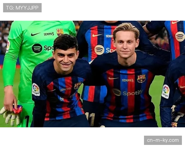 佩德里伤愈复出替补登场 巴萨中场核心回归阵容